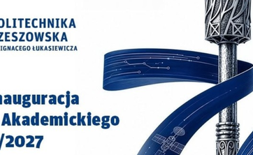 Zaproszenie na 76. Inaugurację Roku Akademickiego na Politechnice Rzeszowskiej